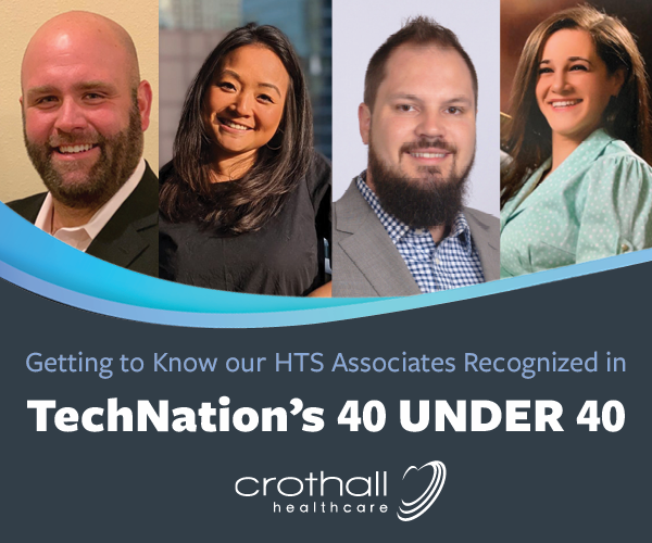 Crothall HTS Associates Recognized in TechNation's 40 UNDER 40 