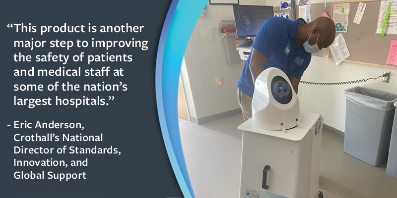 This product is another major step to improving the safety of patients and medical staff at some of the nation’s largest hospitals.